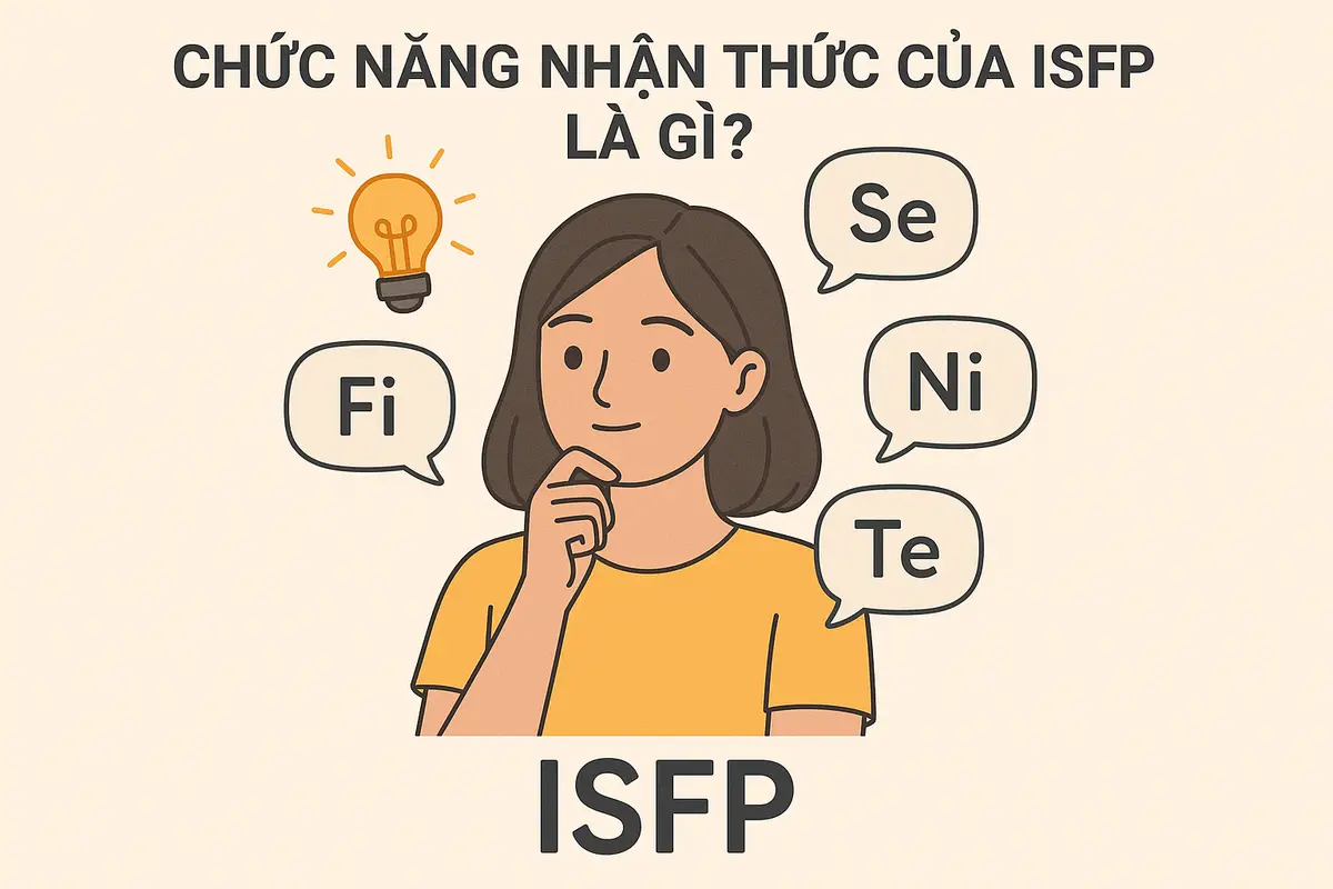 Chức năng nhận thức của ISFP là gì?