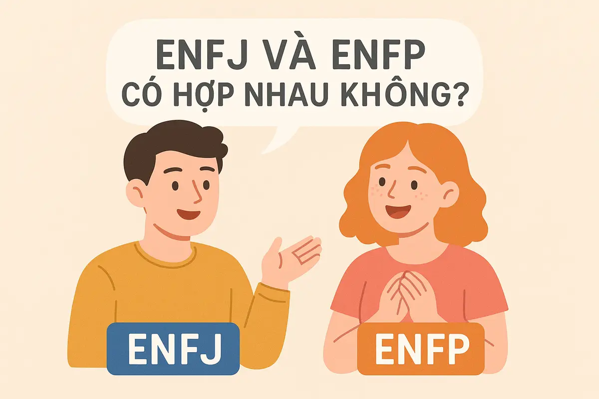 ENFJ và ENFP có hợp nhau không?