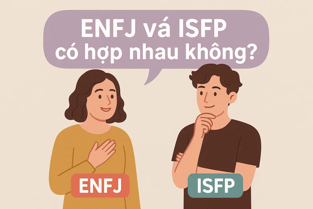 ENFJ và ISFP có hợp nhau không?