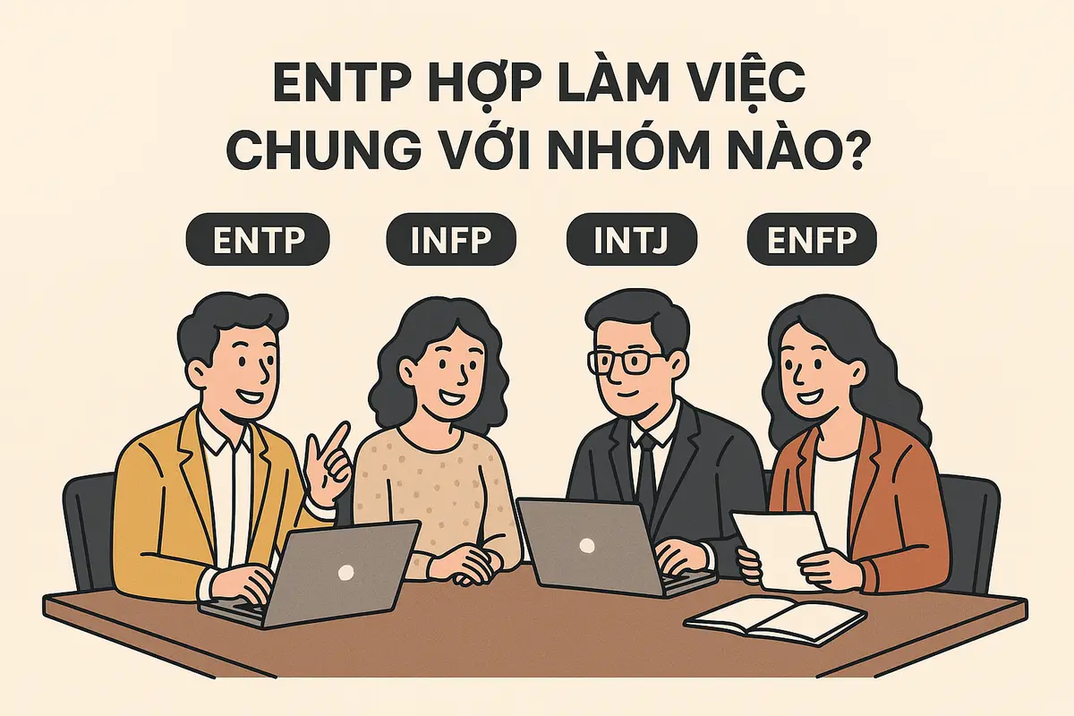 ENTP hợp làm việc chung với nhóm nào?