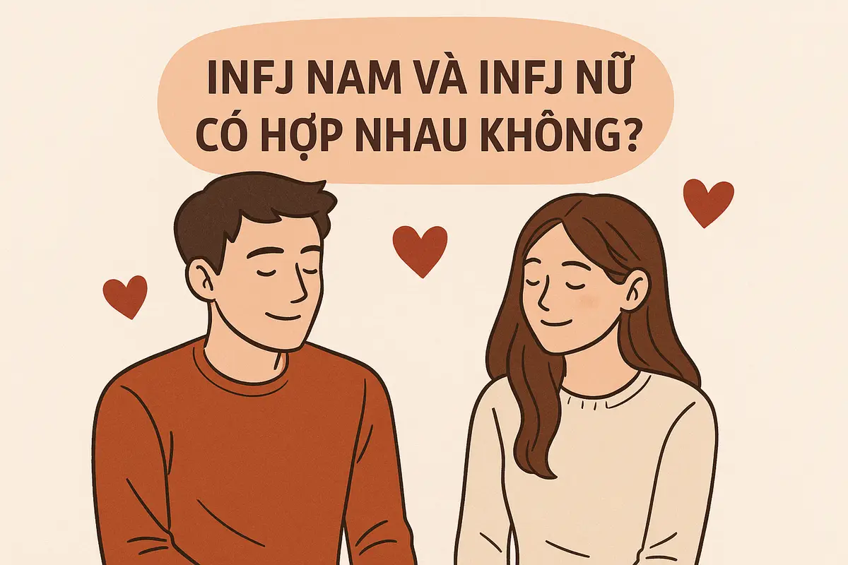 INFJ nam và INFJ nữ có hợp nhau không?