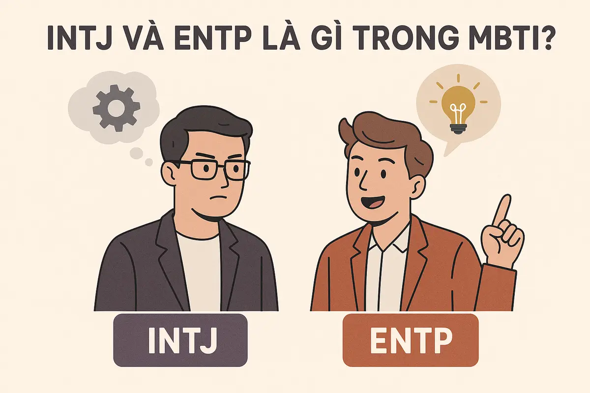 INTJ và ENTP là gì trong MBTI?