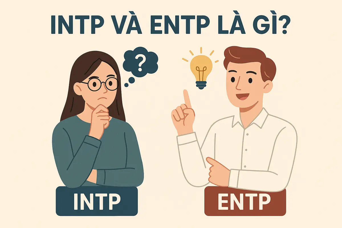 INTP và ENTP là gì?