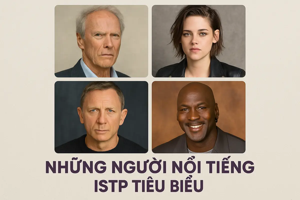 Những người nổi tiếng ISTP tiêu biểu là ai?